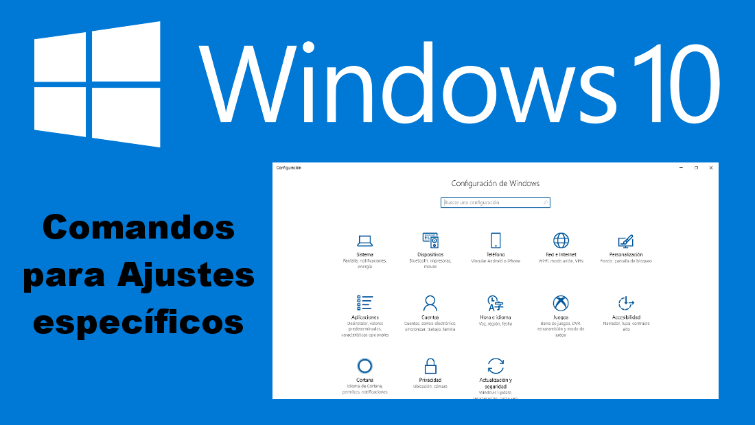 Todos Los Comandos Para Acceder A Configuraciones Especificas En Windows 10 7692